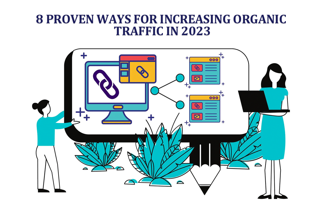 7 Best Strategies for Boosting Organic Traffic of Your Webpage